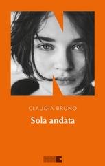 Claudia Bruno - Sola andata (2022)