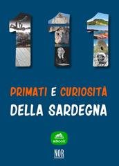 Andrea Garau - 111 primati e curiosità della Sardegna (2023)