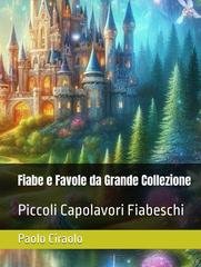 Paolo Ciraolo - Fiabe e Favole da Grande Collezione (2026)