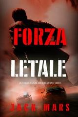 Jack Mars - Forza Letale (Derek Vesper Libro 1) (2025)
