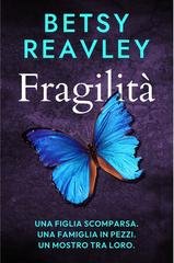 Betsy Reavley - Fragilità (2026)