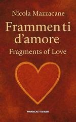 Nicola Mazzacane - Frammenti d'amore. Fragments of love (2026)