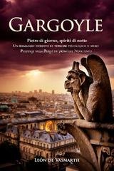 León de Vasmarth - GARGOYLE. Pietre di giorno, spiriti di notte (2025)