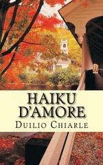Duilio Chiarle - Haiku d'amore (2012)