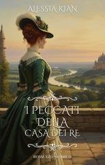 Alessia Kian - I peccati della Casa dei Re (2025)