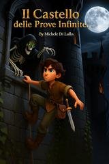 Michele Di Lullo - Il Castello delle Prove Infinite (2026)