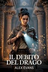 Alex Evans - Epiche Urbane Vol. 1. Il debito del drago (2026)