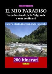 Augusto Fortis - Il mio paradiso. Parco Nazionale della Valgrande (2026)