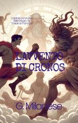 G. Milanese - L'Erede di Thanatos Vol. 3. L'Avvento di Cronos (2026)