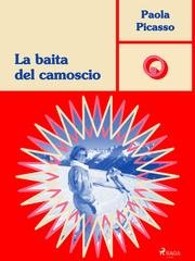 Paola Picasso - La baita del camoscio (2026)