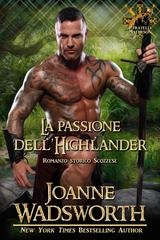 Joanne Wadsworth - I fratelli Matheson Vol. 2. La passione dell'Highlander (2026)