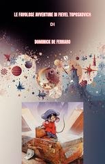 Dominick De Ferraro - Le favolose avventure di Fievel Toposkovich (2026)