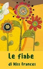 Antonella Sacco - Le fiabe di Miss Frances (2026)