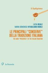 Lucia Reale, Maria Domenica Vitagliano Bidoli - Le principali “conserve” della tradizione italiana (2026)