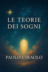 Paolo Ciraolo - Le teorie dei sogni (2026)