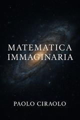 Paolo Ciraolo - Matematica immaginaria (2026)