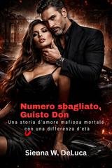 Sienna W. Deluca - Numero sbagliato. Giusto Don (2026)