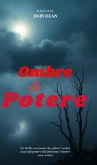 John Dean - Ombre di potere (2025)