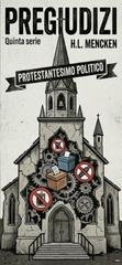 Henry Louis Mencken - Pregiudizi. Quinta serie (2026)