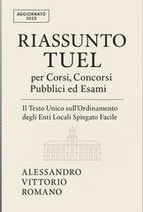 Alessandro Vittorio Romano - Riassunto TUEL per corsi, concorsi pubblici ed esami (2026)