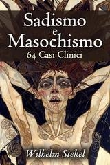 Wilhelm Stekel - Sadismo e masochismo (2026)