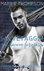 Mary E Thompson - Agenzia per la protezione Rose Vol. 3. Salvataggio sua donna formosa (2026)