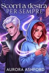 Aurora Ashford - Scorri a destra per sempre (2026)
