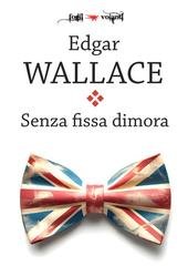Edgar Wallace - Senza fissa dimora (2026)