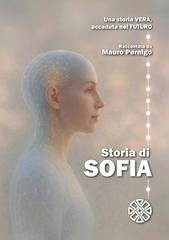 Mauro Pernigo - Storia di Sofia. Una storia vera, accaduta nel futuro (2026)