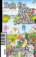 Sandra Cane - Trans. Una poetica del paradosso (2026)