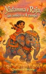Brume Editions - La favola di Yadamma Vol. 2. Yadamma e Raja, un amico a 4 zampe (2026)
