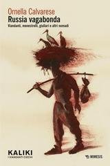 Ornella Calvarese - Russia vagabonda (2025)