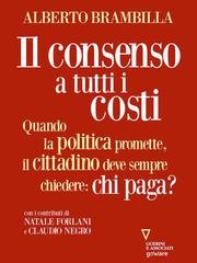 Alberto Brambilla - Il consenso a tutti i costi (2022)