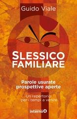 Guido Viale - Slessico familiare (2017)