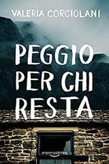 Valeria Corciolani - La colf e l'ispettore Vol. 5. Peggio per chi resta (2020)