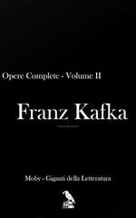 Franz Kafka - Opere Complete Volume 2 (2026)