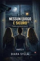 Diara Sylla - Nessun luogo è sicuro parte 2 (2026)