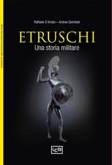 Raffaele D'Amato - Gli Etruschi. Una storia militare (2025)
