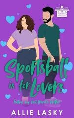 Allie Lasky - Neurospicy Book Club Vol. 2. Sportsball is for Lovers (2026)