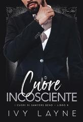 Ivy Layne - I cuori di Sawyers Bend Vol. 8. Cuore incosciente (2026)