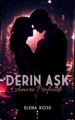 Elena Rose - Derin Ask. Amore profondo (2026)