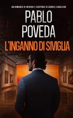 Pablo Poveda  - Gabriel Caballero Vol. 13. L’inganno di Siviglia (2026)