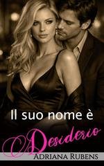 Adriana Rubens - Il suo nome Vol. 2. Il suo nome è Desiderio (2026)