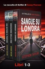 Stephen Taylor - La raccolta di thriller di Danny Pearson Libri 1-3 (2026)