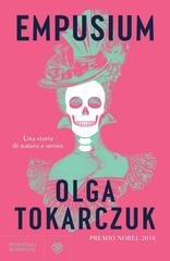 Olga Tokarczuk - Empusium. Una storia di natura e orrore (2025)