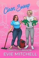 Evie Mitchell - I Fratelli Larsson Vol. 2. Clean Sweep (2026)