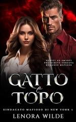 Lenora Wilde - Sindacato mafioso di New York Vol. 1. Gatto e Topo (2026)