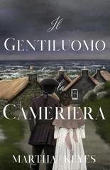 Martha Keyes - Racconti delle Highlands Vol. 4. Il Gentiluomo e la Cameriera (2026)