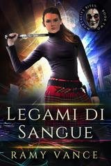 Ramy Vance - Il Morso della Mortalità Vol. 2. Legami di Sangue (2026)