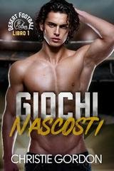 Christie Gordon - Desert Football Vol. 1. Giochi Nascosti (2026)